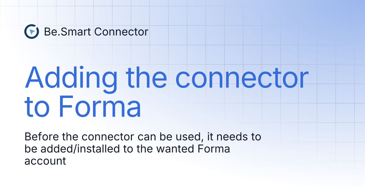 Adding the connector to Forma | Be.Smart Connector